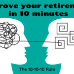 Improve your retirement in 10 minutes